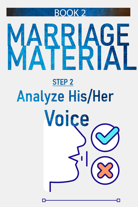 Marriage Material - Analyze their voice